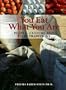 You Eat What You Are: People, Culture and Food Traditions Revised and expanded second edition