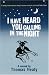 I Have Heard You Calling in the Night