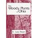 WOODY PLANTS OF OHIO: TREES, SHRUBS AND WOODY CLIMBERS NATIVE,