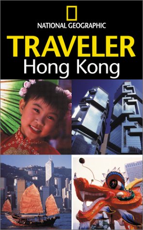 City Travel Guides Discounted  Books : National Geographic Traveler: Hong Kong (National Geographic Traveler)