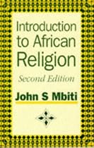 Introduction to African Religion (African Writers Series)