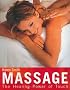 Massage: The Healing Power of Touch