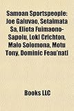Samoan Sportspeople Introduction: Joe Galuvao, Setaimata Sa, Eliota Fuimaono-Sapolu, Loki Crichton, Malo Solomona, Motu Tony, Dominic Feau'nati-
