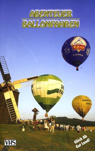 Abenteuer Ballonfahren [VHS]