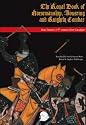 The Royal Book of Horsemanship, Jousting & Knightly Combat: Dom Duarte's 1438 Livro da Ensinana de Bem Cavalgar Toda Sela