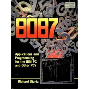 8087 Applications and Programming for the IBM Pc, Xt, and at Richard Startz