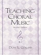Teaching Choral Music (2nd Edition)