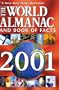 The World Almanac and Book of Facts 2001