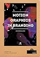 Motion Graphics in Branding