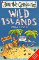 Wild Islands (Horrible Geography) (Horrible Geography)