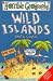 Wild Islands (Horrible Geography)