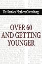 Over 60 And Getting Younger