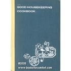 The Good Housekeeping Cookbook by Dorothy B. Marsh and Bill Goldsmith