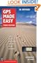 GPS Made Easy : Using Global Positioning Systems in the Outdoors