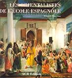Revue ACR Edition  / Les Orientalistes de l'Ecole espagnole