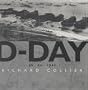 D-Day: June 6, 1944, the Normandy Landings