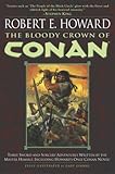 The Bloody Crown of Conan (Conan of Cimmeria, Book 2)