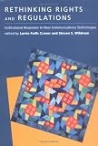 View Book 'Rethinking Rights and Regulations: Institutional Responses to New Communications Technologies (Telecommunications Policy Research Conference)'