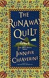 The Runaway Quilt: An Elm Creek Quilts Novel