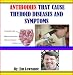 Antibodies that Cause Thyroid Diseases and Symptoms Antibodies that Cause Thyroid Diseases and Symptoms