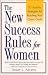 Book The New Success Rules for Women: 10 Surefire Strategies for Reaching Your Career Goals