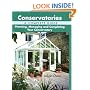 Conservatories, A Complete Guide: Planning, Managing and Completing Your Conservatory