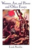 Women, Art, and Power: And Other Essays (Icon Editions)