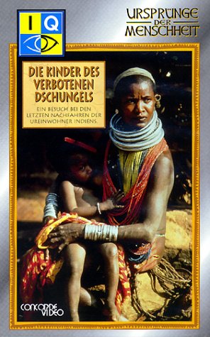Ursprünge der Menschheit - Die Kinder des verbotenen Dschungels