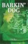 Barkin' Dog: How to Talk with Aphasia