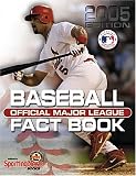 Official Major League Baseball Fact Book: 2005 Edition (Official Major League Baseball Fact Book)