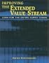 Improving the Extended Value Stream: Lean for the Entire Supply Chain