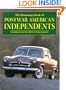 The Hemmings Book of Postwar American Independents: Drive Reports from Special Interest Autos Magazine (Hemmings Motor News Collector-Car Books)