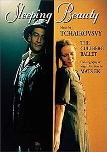 Tchaikovsky - Sleeping Beauty / De Ligniere, Gouda, Cullberg Ballet (Mats Ek)