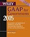 Wiley GAAP for Governments 2005: Interpretation and Application of Generally Accepted Accounting Principles for State and Local Governments (Wiley Gaap for Governments)