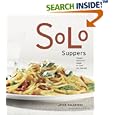 Solo Suppers: Simple Delicious Meals to Cook for Yourself