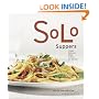 Solo Suppers: Simple Delicious Meals to Cook for Yourself
