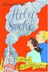 Holy Smoke: A Bones and the Duchess Mystery (Bones and the Duchess Mysteries)