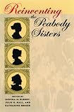Reinventing The Peabody Sisters