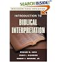Introduction to Biblical Interpretation: Revised and Expanded