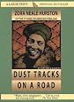 Dust Tracks on a Road: The Restored Text Established by the Library of America (Thorndike Press Large Print Perennial Bestsellers Series)