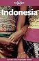 Indonesia (Lonely Planet Indonesia: Travel Survival Kit)