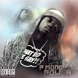 P Money Is Power [Explicit]