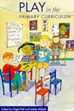 Books : Play in the Primary Curriculum