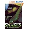 Complete Guide To Snakes Of Southern Africa