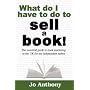 What Do I Have to Do to Sell a Book?