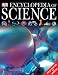 Encyclopedia of Science (Dk Encyclopedia)