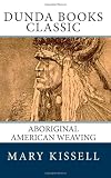 Aboriginal American Weaving