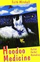 Hoodoo Medicine: Gullah Herbal Remedies, Revised Edition