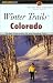 Book Winter Trails Colorado, 2nd: The Best Cross-Country Ski and Snowshoe Trails