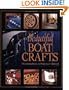 Beautiful Boat Crafts: Decorating Ideas and Projects for OnBoard